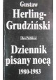 Dziennik pisany nocą 1980-1983 Gustaw Herling-Grudziński