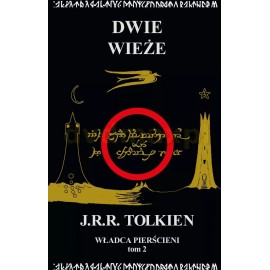 Dwie wieże Władca Pierścieni tom 2 J.R.R. Tolkien