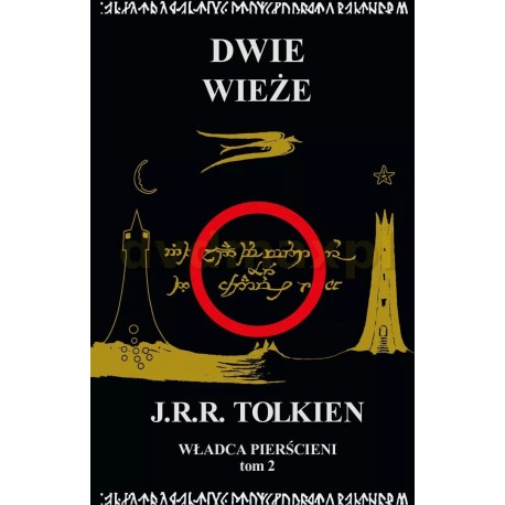 Dwie wieże Władca Pierścieni tom 2 J.R.R. Tolkien