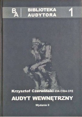 Audyt wewnętrzny Krzysztof Czerwiński CIA CISA CFE (brak CD)