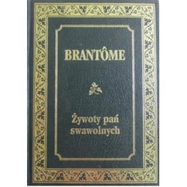 Żywoty pań swawolnych Brantome Seria Ex Libris