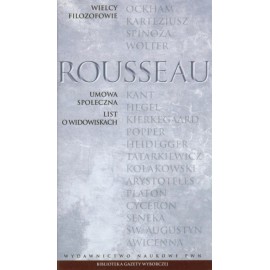 Umowa społeczna. List o widowiskach Jean-Jacques Rousseau Seria Wielcy Filozofowie
