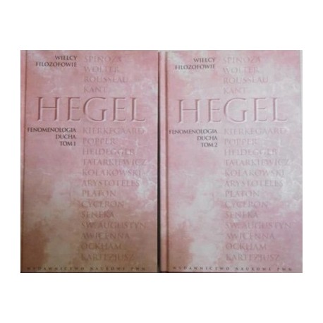 Fenomenologia ducha Georg W.F. Hegel (kpl. - 2 tomy) Seria Wielcy Filozofowie