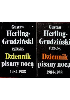 Dziennik pisany nocą 1984-1988 Gustaw Herling-Grudziński ( 2 tomy)