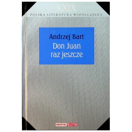 Don Juan raz jeszcze Andrzej Bart