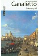 Canaletto i wedutyści Seria Klasycy sztuki Alessandra Fregolent