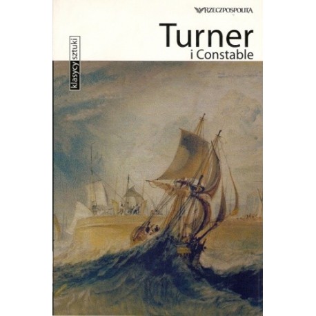 Turner i Constable Seria Klasycy Sztuki Gabriele Crepaldi