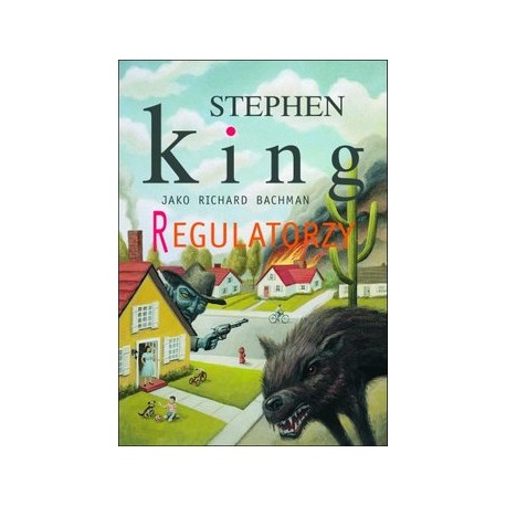 Regulatorzy Stephen King jako Richard Bachman