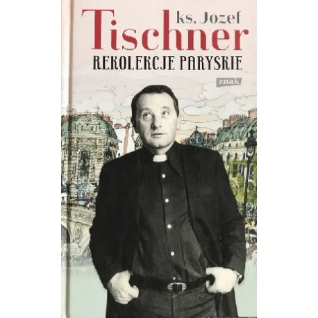 Rekolekcje paryskie ks. Józef Tischner