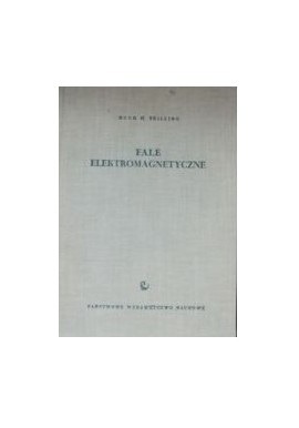 Fale elektromagnetyczne Hugh H. Skilling