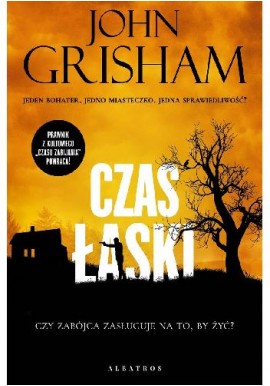 Czas łaski John Grisham