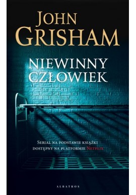 Niewinny człowiek John Grisham