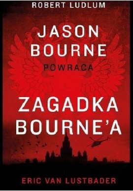 Zagadka Bourne'a Robert Ludlum, Eric van Lustbader