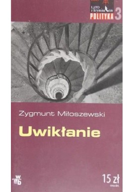 Uwikłanie Zygmunt Miłoszewski