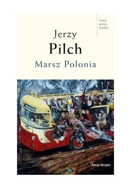Marsz Polonia Jerzy Pilch
