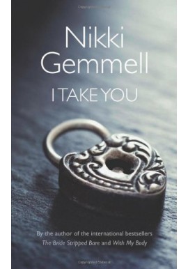 I Take You Nikki Gemmell