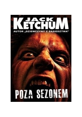 Poza sezonem Jack Ketchum