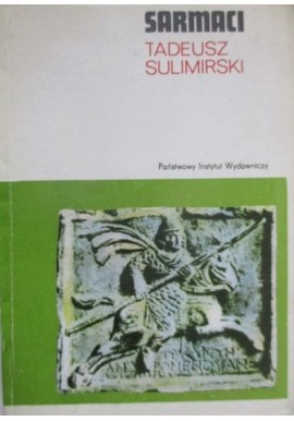 Sarmaci Tadeusz Sulimirski Seria CERAM