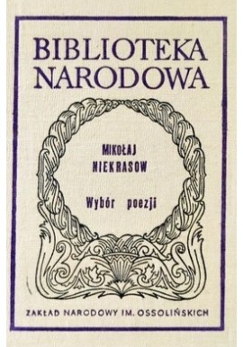 Wybór poezji Mikołaj Niekrasow Seria BN