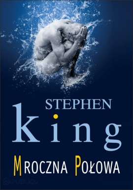 Mroczna połowa Stephen King