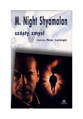 Szósty zmysł M. Night Shyamalan