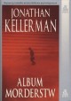 Album morderstw Jonathan Kellerman