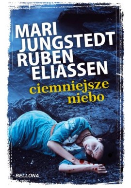 Ciemniejsze niebo Mari Jungstedt, Ruben Eliassen