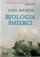 Biologia śmierci Lyall Watson