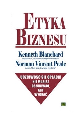 Etyka Biznesu Kenneth Blanchard, Norman Peale