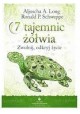 7 tajemnic żółwia Zwolnij, odkryj życie Aljoscha A. Long, Ronald P. Schweppe