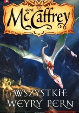 Wszystkie Weyry Pern Anne McCaffrey