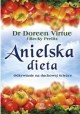 Anielska dieta Odżywianie na duchowej ścieżce Dr Doreen Virtue, Becky Prelitz