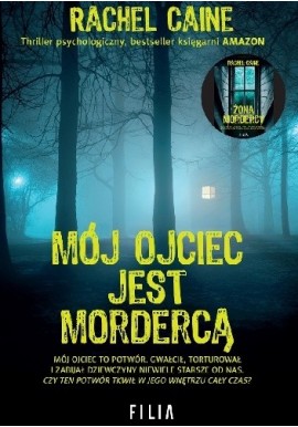 Mój ojciec jest mordercą Rachel Caine