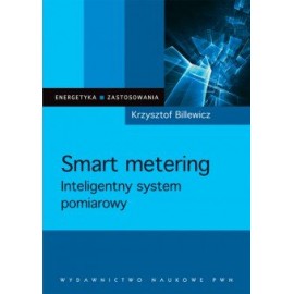 Smart metering Inteligentny system pomiarowy Krzysztof Billewicz