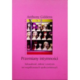 Przemiany intymności Anthony Giddens