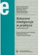 Sztuczna inteligencja w praktyce Laboratorium M.Parol, P.Piotrowski (red.)