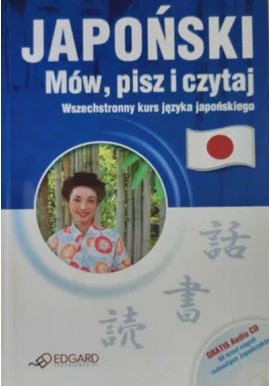 Japoński Mów, pisz i czytaj +CD