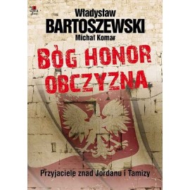 Bóg Honor Obczyzna Władysław Bartoszewski, Michał Komar