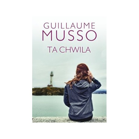 Ta Chwila Guillaume Musso