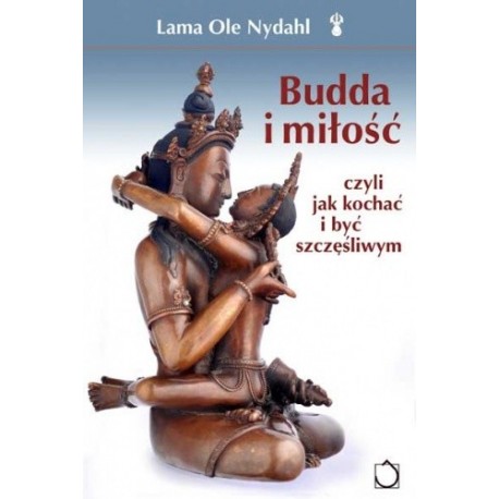 Budda i miłość Lama Ole Nydahl
