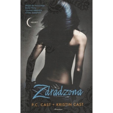 Zdradzona P. C. Cast Kristin Cast