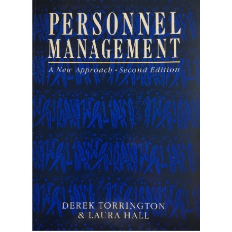 Personnel Management A New Approach Derek Torrington & Laura Hall