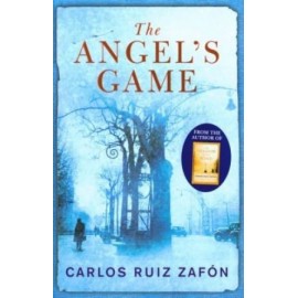 The Angel's Game Carlos Ruiz Zafon
