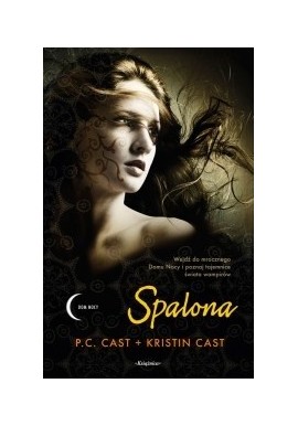 Spalona P.C. Cast, Kristin Cast